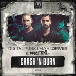 Crash 'n Burn (feat. Mc DL) Song Lyrics