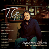 Legendary Friends & Country Duets - T.G. Sheppard