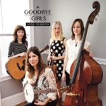 The Goodbye Girls - Pretty Little Miss