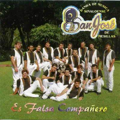 Es Falsa Compañero - Banda San José de Mesillas