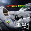 Astronautes - Single album lyrics, reviews, download