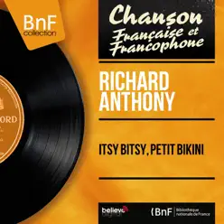 Itsy bitsy, petit bikini (feat. Christian Chevallier et son orchestre & Les Angels) [Mono Version] - EP - Richard Anthony