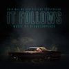It Follows (Original Motion Picture Soundtrack) artwork