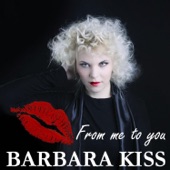 Barbara Kiss - Catch Me