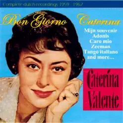 Bon Giorno Caterina - Caterina Valente