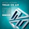 Tread on Air (Stanisha Remix) - Artem Viceman lyrics