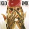 Let Em Know (feat. Vee tha Rula) - Kid Ink lyrics
