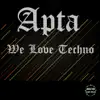 Stream & download We Love Techno - Single