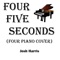 FourFiveSeconds (Four Piano Cover) - Josh Harris lyrics