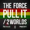 Pull It / 2 Worlds - Single album lyrics, reviews, download
