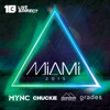 Miami 2015 (Mixed by Chuckie, MYNC, Grades, Mike Mago)