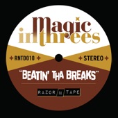 Magic In Threes - Beatin' Tha Breaks - Fouk Remix