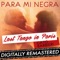 Last Tango in Paris : Para Mi Negra - Single