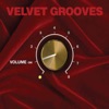 Velvet Grooves Volume On!