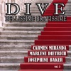 Dive, bellissime bravissime, vol. 2 (Grandi donne del cinema: Best of Carmen Miranda, Marlene Dietrich, Joséphine Baker)