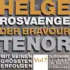 Stream & download Helge Rosvaenge: The Bravour Tenor, Vol. 7 (Recordings 1935-1944)