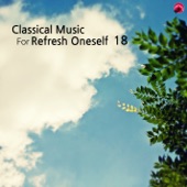 Classical music for Refresh oneself 18 artwork