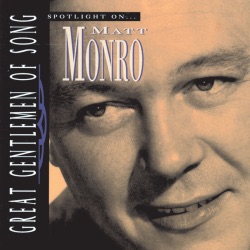 Matt Monro - The Good Life (1995 Digital Remaster)
