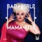 Bad Girls (Groove Addix Mix) - Mama Tits lyrics