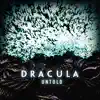 Dracula Untold (Remixed) - EP album lyrics, reviews, download