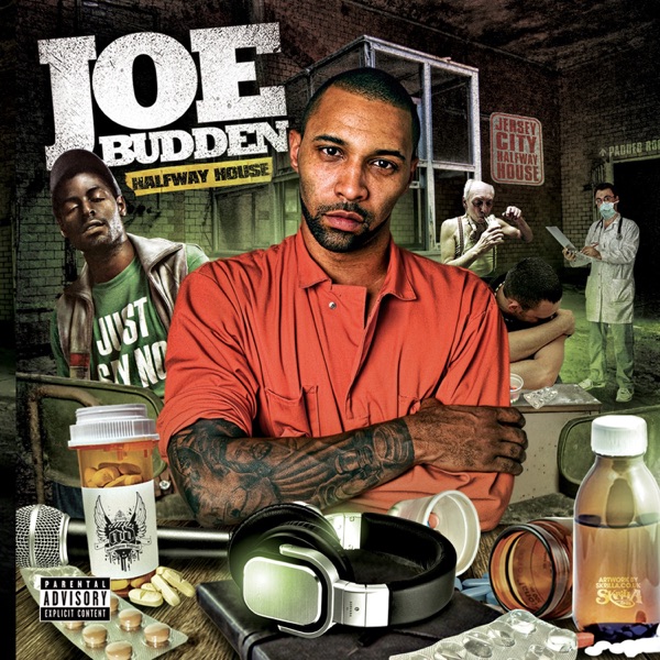 Halfway House - Joe Budden