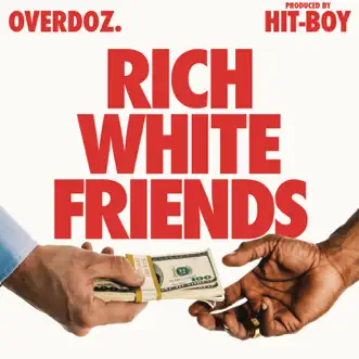 Rich White Friends by OverDoz. song reviws