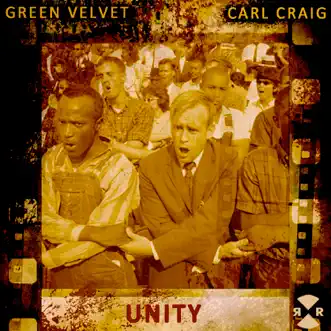 Green Velvet & Carl Craig - Unity LP by Green Velvet & Carl Craig album reviews, ratings, credits