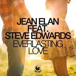 Everlasting Love (feat. Steve Edwards) - EP by Jean Elan album reviews, ratings, credits