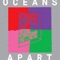 Oceans Apart (Continuous DJ Mix) - Cut Copy lyrics