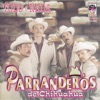 Parranderos de Chihuahua - De donde vienes paloma