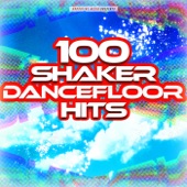 100 Shaker Dancefloor Hits artwork