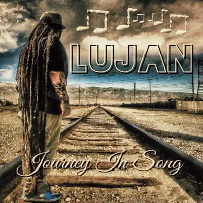 Journey in Song - Luján Journey in Song - Luján