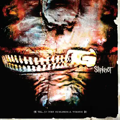 Vol. 3 The Subliminal Verses (Deluxe) - Slipknot