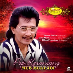 Mus Mulyadi - Jangan Ditanya Kemana Aku Pergi