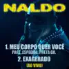 Stream & download Meu Corpo Quer Você (feat. Preta Gil) [Ao Vivo]