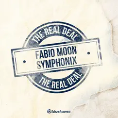 The Real Deal - Single by DJ Fabio, Moon & Symphonix album reviews, ratings, credits