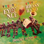 Eyo'Nlé Brass Band - Water No Get Enemy