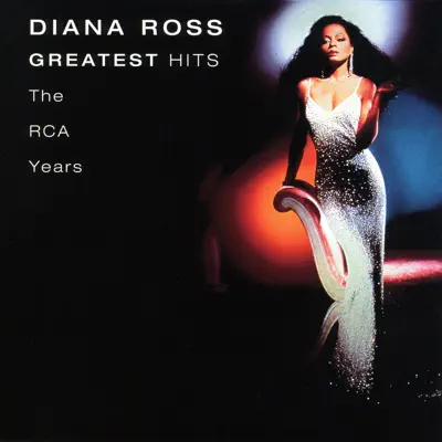 Greatest Hits: The RCA Years - Diana Ross