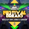 Festival Breaks - Mixed By Vinyl Junkie & Sanxion