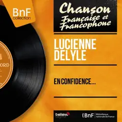 En confidence... (feat. Aimé Barelli et son orchestre) [Mono Version] - EP - Lucienne Delyle
