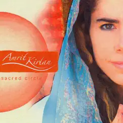 Sacred Circle Feat. Amrit Kirtan by Amrit Kirtan album reviews, ratings, credits