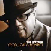 Fred Hammond - I'm In Love With You