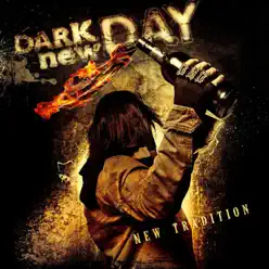 New Tradition - Dark New Day New Tradition - Dark New Day