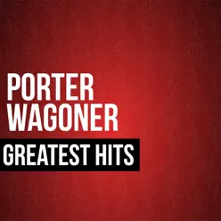 Porter Wagoner Greatest Hits - Porter Wagoner