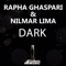 Dark (Erick Gaudino Remix) - Rapha Ghaspari & Nilmar Lima lyrics