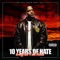 10 Years of Hate - Murda Mase & DJ Whoo Kid lyrics