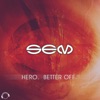 Hero / Better Off - EP