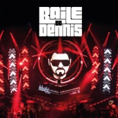 Baile do Dennis (Ao Vivo) [Deluxe Edition] artwork
