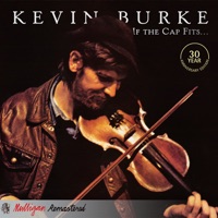 If the Cap Fits (Remastered) by Kevin Burke on Apple Music