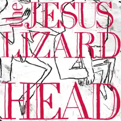 Head - Jesus Lizard